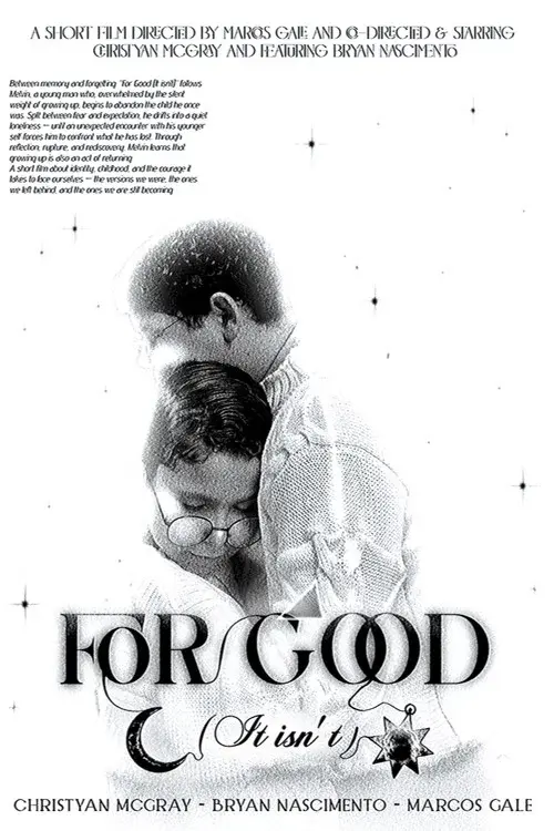For Good (It isn’t)
