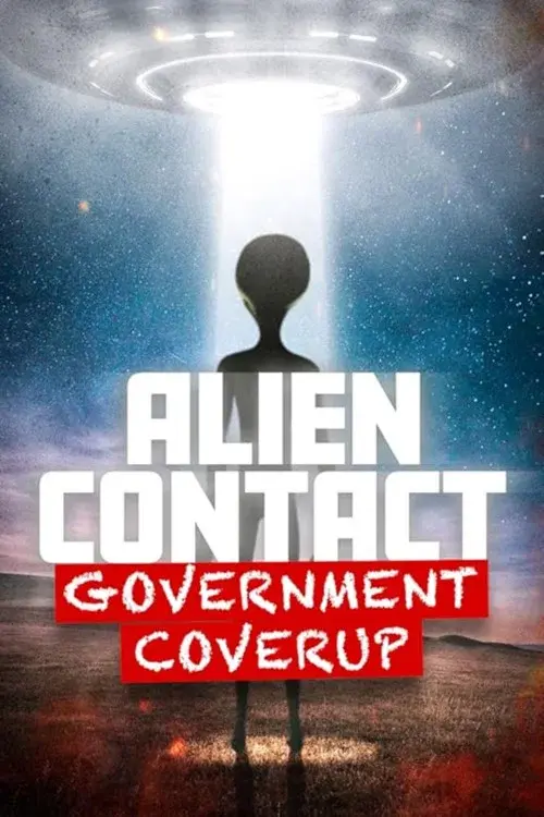 Alien Contact: Government Coverup