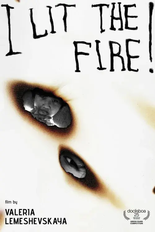 I Lit the Fire!