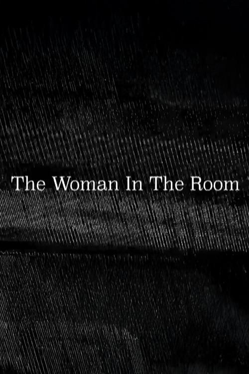 The Woman In The Room
