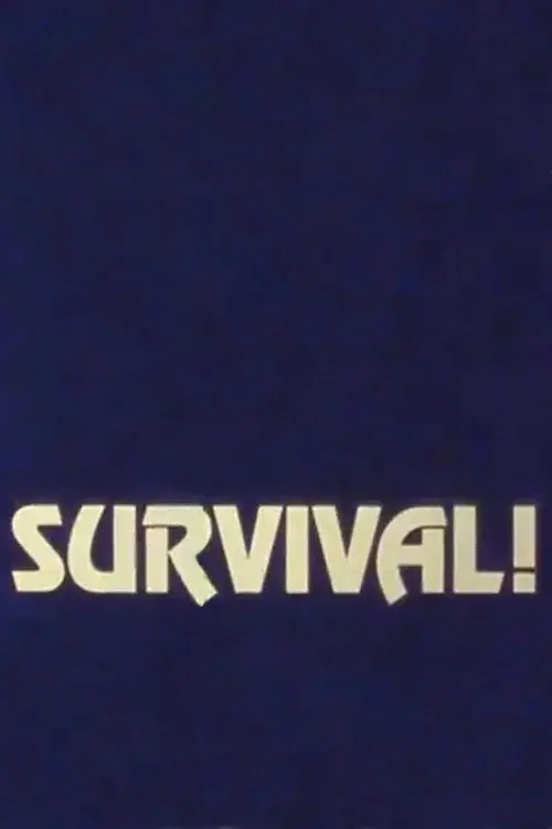 Survival!