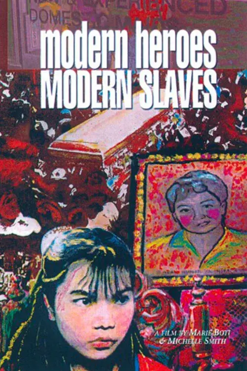 Modern Heroes Modern Slaves