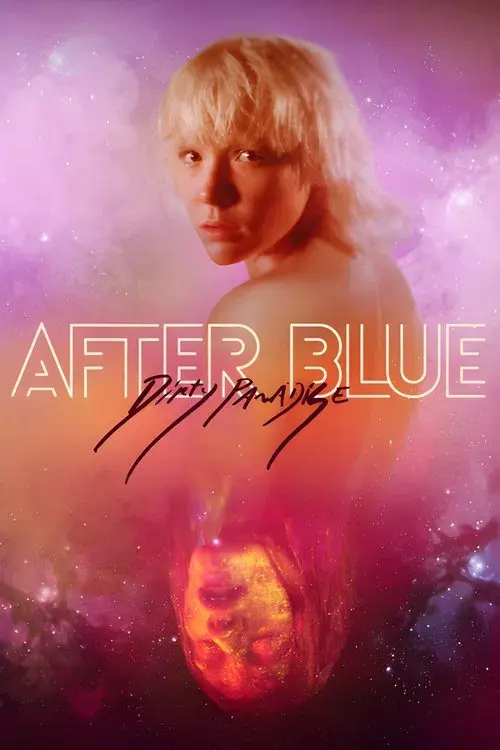 After Blue (Dirty Paradise)