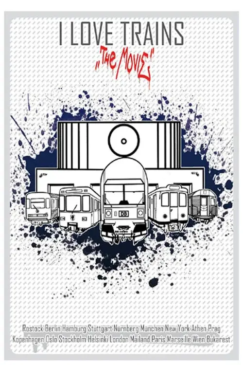 I love trains - The movie