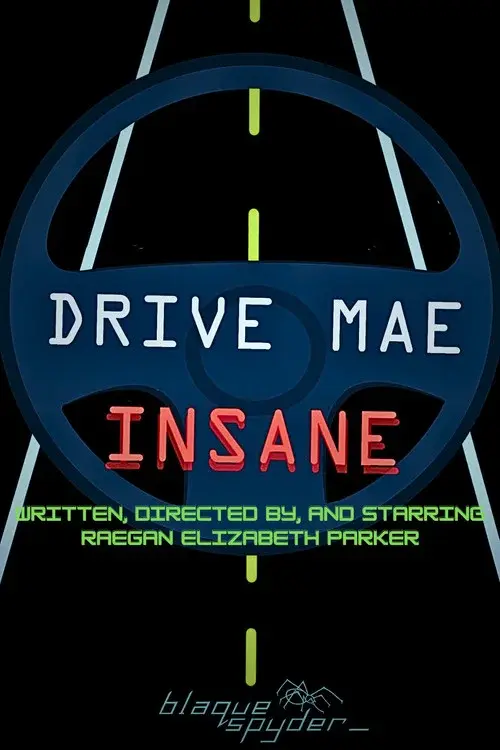 Drive Mae Insane