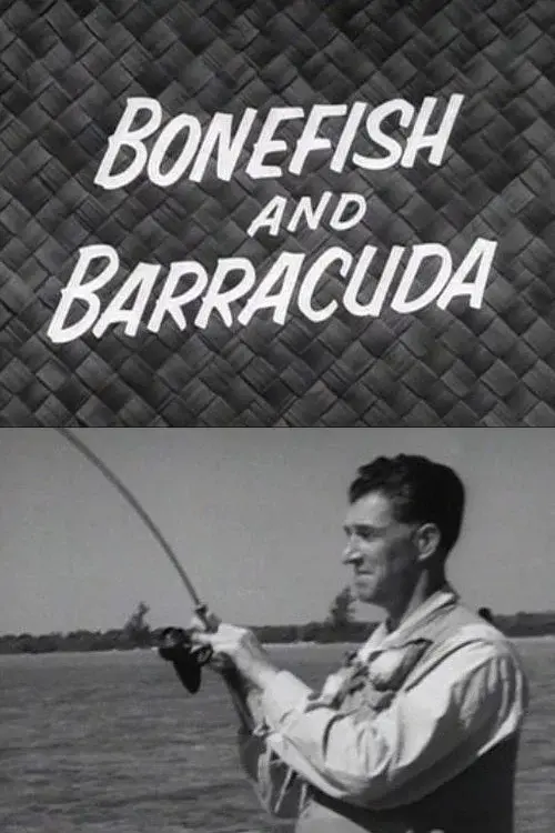 Bonefish and Barracuda