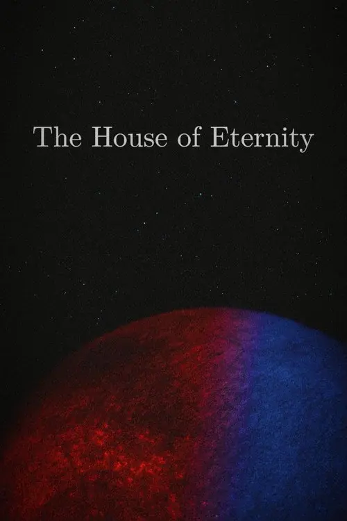 The House of Eternity