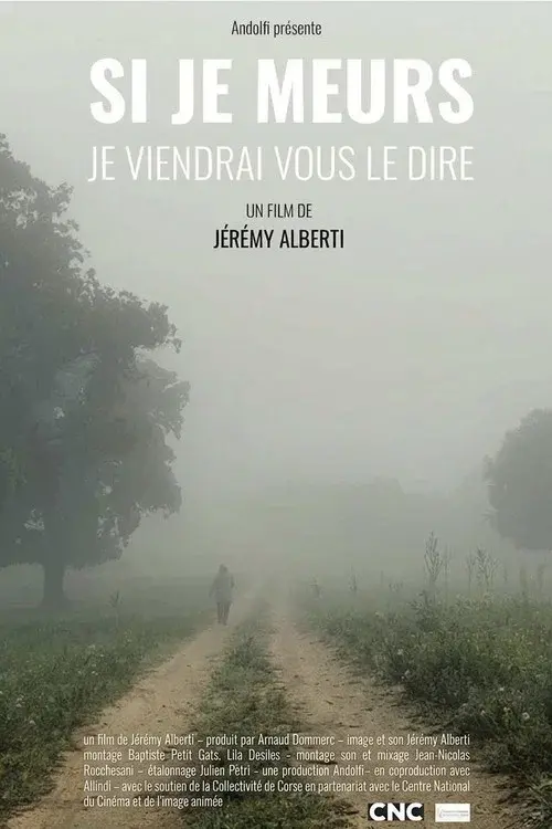 Si je meurs, je viendrai vous le dire