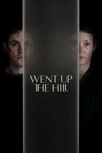 Went Up the Hill
