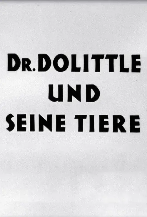 Doctor Dolittle and His Animals