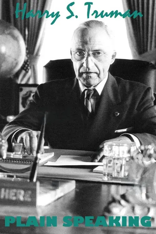 Harry S. Truman: Plain Speaking